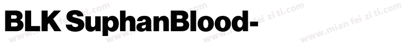 BLK SuphanBlood字体转换